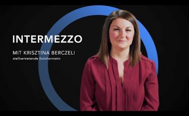 Intermezzo mit Krisztina Berczeli